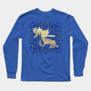 Maui Strong Long Sleeve T-Shirt